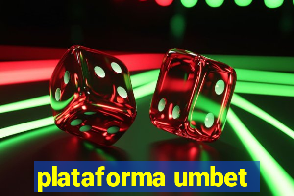 plataforma umbet